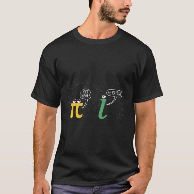 Pi Day Mathematics Geek Nerd Rational Math Pun T-Shirt (Front)