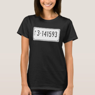 Pi Day Number Plate Algebra Geometry Calculus Trig T-Shirt