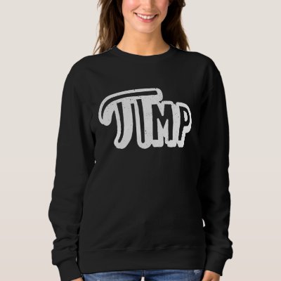 Pi Day Pi mp Pimp Pun Math Teacher Science Nerd Ge Sweatshirt