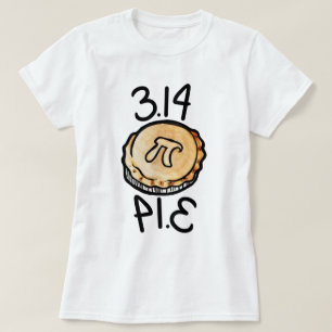 Pi day Pie 3.14 T-Shirt