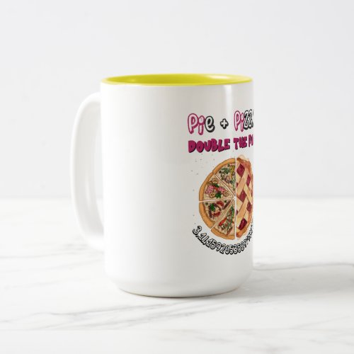 PI DAY Pie and Pizza Fusion Funny Meme  Two_Tone Coffee Mug