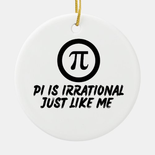 PI DAY QUOTES FOR LIFE MATH LOVERS MATH TEACHERS CERAMIC ORNAMENT