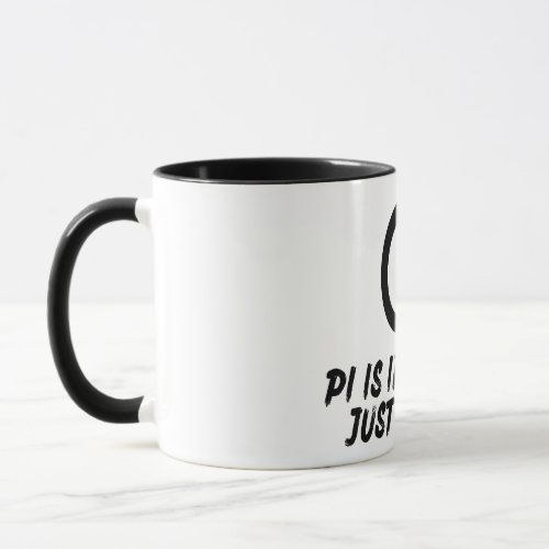 PI DAY QUOTES FOR LIFE MATH LOVERS MATH TEACHERS MUG