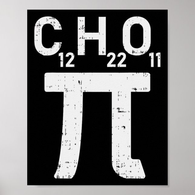 Pi Day Sugar Shirt Symbol Formula Math Chemistry S Poster (Front)