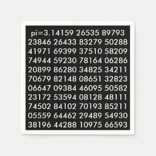 pi Digits Math Love pi= 3.14159 pi Day black white Napkins