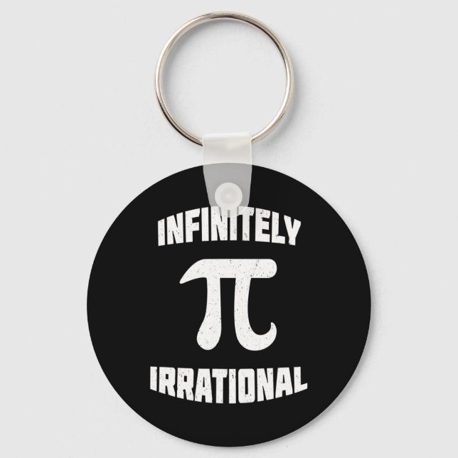 Pi Infinitely Irrational Pi Day 314 Math Nerd Geek Keychain (Front)