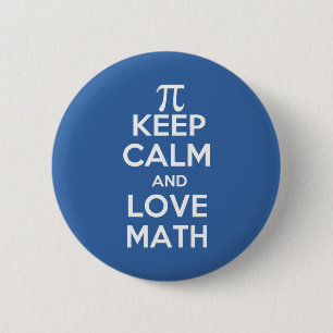 Pi keep calm and love math button
