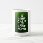 Pi Keep Calm And Love Math Coffee Mug at Zazzle
