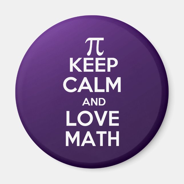 Pi keep calm and love math magnet (Front)