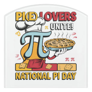 Pi Lovers Unite Door Sign