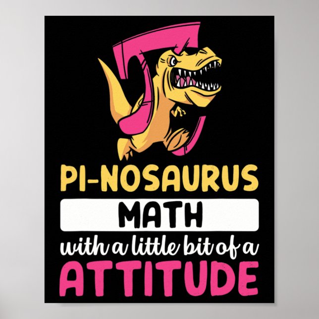 Pi Math Mathematics Dinosaur Dino Pi Day  Poster (Front)