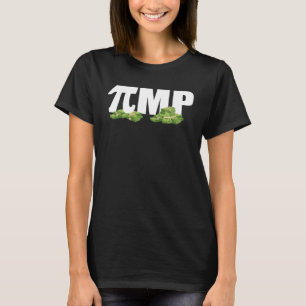 Pi MP PIMP 3 14 Math pun T-Shirt