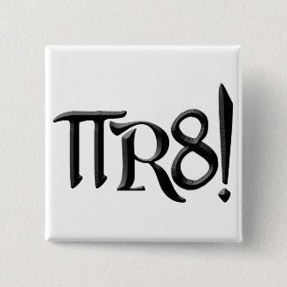 PI R8 - PIRATE SPELLED THE GEEK WAY PINBACK BUTTON