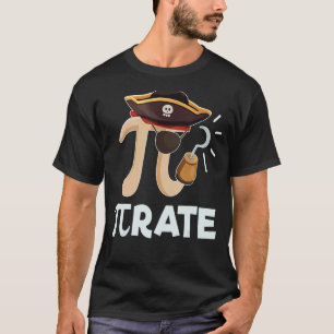 Pi Rate Pi Day Mathematician Math Geek Pirate T-Shirt