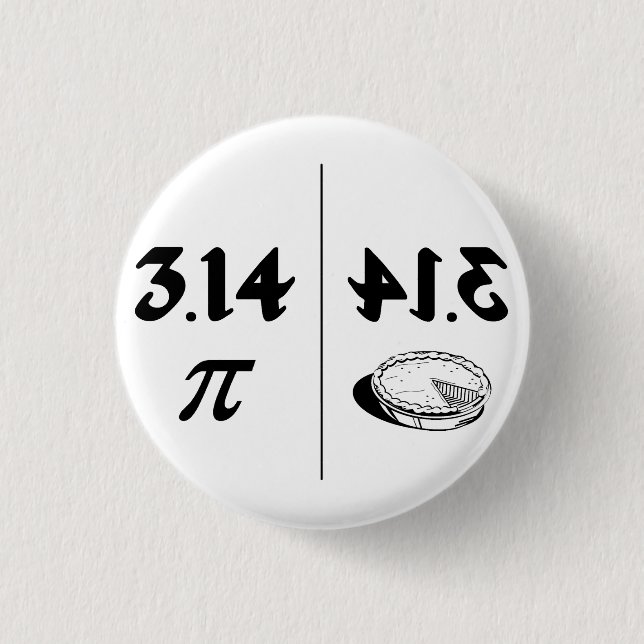 Pi Reversed Pie Mirror Button (Front)