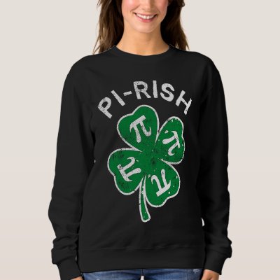 Pi rish Lucky C St Patrick's Day Distress Sweatshirt