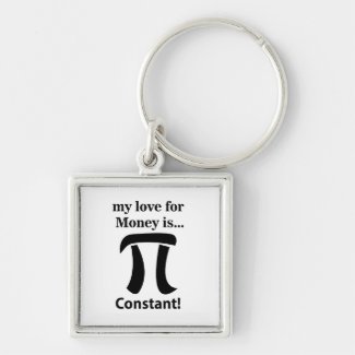 Pi Symbol Funny My Love For Money is Pi Symbol