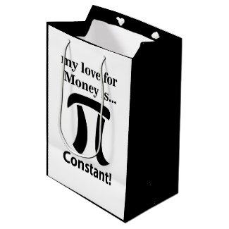 Pi Symbol Funny My Love For Money is Pi Symbol
