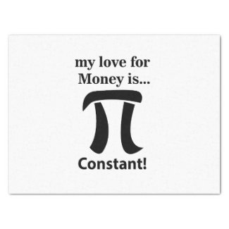 Pi Symbol Funny My Love For Money is Pi Symbol