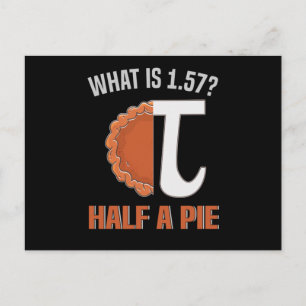 Pi-Tag Pi What Is 1. 57? Half A Pie Circle Number Postcard