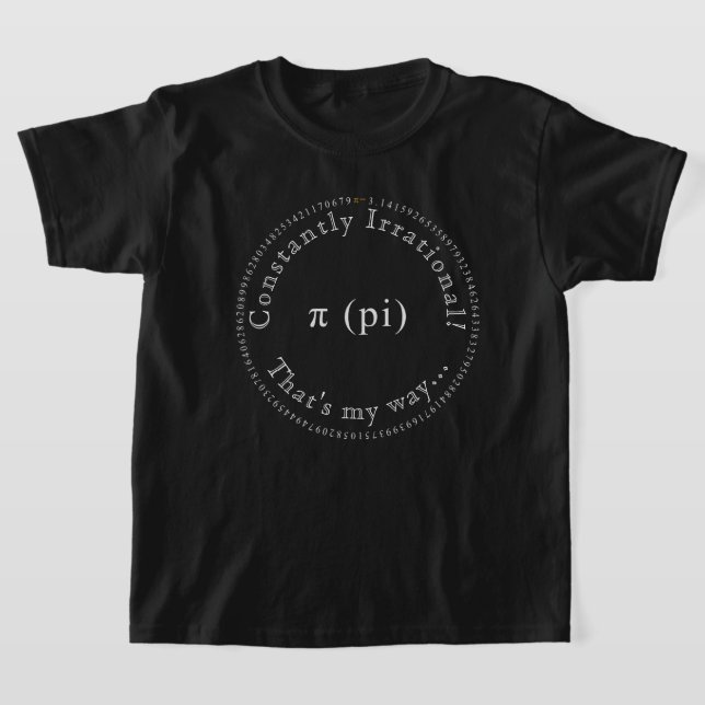Pi, The Irrational Mathematical Constant Kids' T-Shirt (Laydown)