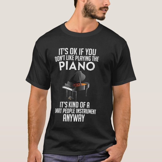 Pianist  Piano Lover Player Keyboardist Gift Tee (Front)