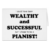 Pianist Wealthy & Successful (Front Horizontal)