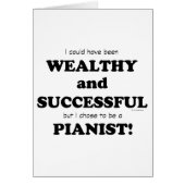 Pianist Wealthy & Successful (Front)