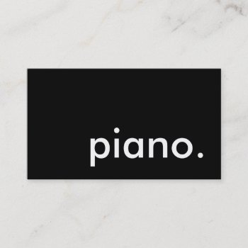 Piano. Business Card by asyrum at Zazzle