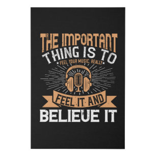 Piano - Feel And Believe The Music Faux Canvas Print