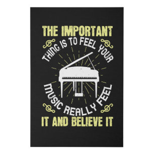 Piano - Feel And Believe The Music Faux Canvas Print