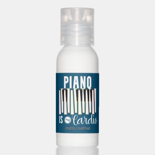 Piano is my Cardio Teacher Music Pianist Lover  Hand Lotion