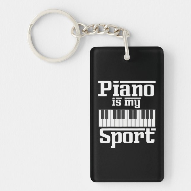 Piano Is My Sport Funny Pianist Music Keyboard Keychain (Front)