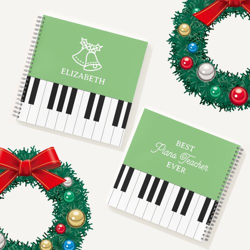 Piano Key Best Piano Teacher Ever Christmas Green Notebook