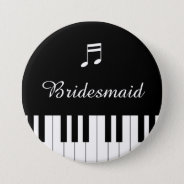Piano Keyboard Wedding Button Bridesmaid at Zazzle