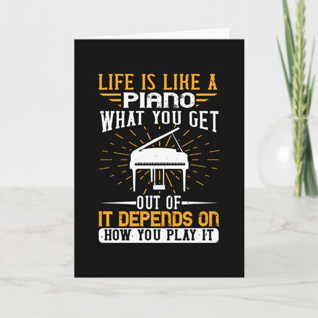 Piano - Life Is Like A Piano Card (Front)