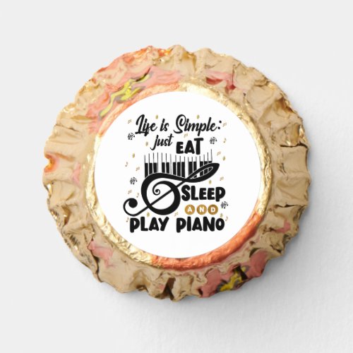 Piano Lovers Eat Sleep Play Piano Music  Reeses Peanut Butter Cups