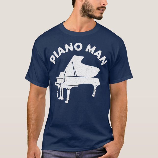 Piano Man Funny Keyboard Pianist Musician Piano T-Shirt (Front)