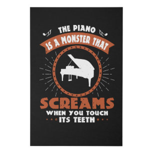 Piano - Piano Is A Monster With Teeth Faux Canvas Print