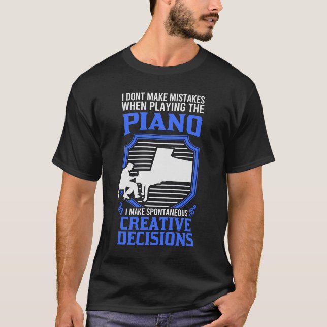 Piano Piano player pianist gift T-Shirt (Front)