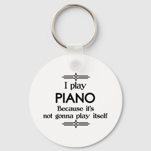 Piano _ Play Itself Funny Deco Music Keychain