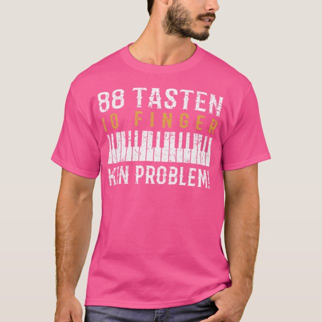 Piano Player Piano Musician Keyboard Gift Piano T-Shirt (Front)