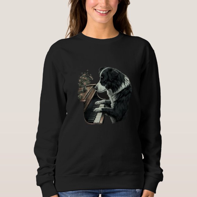 Piano playing mom Border Collie Sweatshirt (Front)