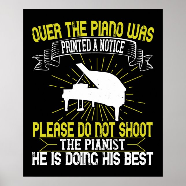 Piano - Please Do Not Shoot The Pianist Poster (Front)