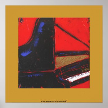 Piano Poster by ronaldyork at Zazzle