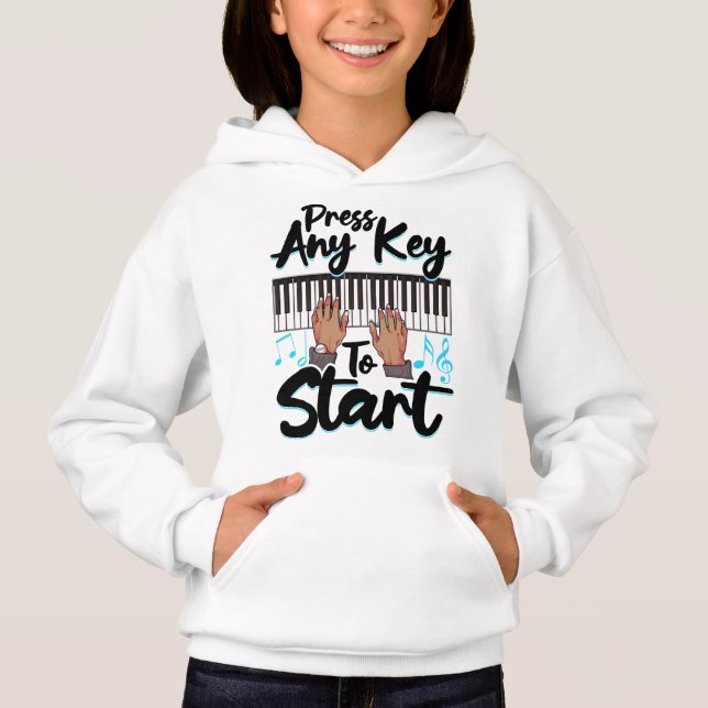 Piano Press Any Key to Star Pianist Student Teache Hoodie (Front)