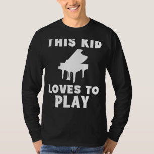 Piano Prodigy! This Kid Loves to Play Piano - Key T-Shirt