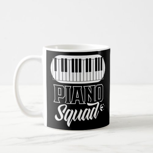 Piano Squad Player   Musician Music  Coffee Mug