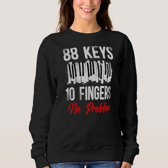 Piano Teacher Pianist Keyboard Sweatshirt (Front)