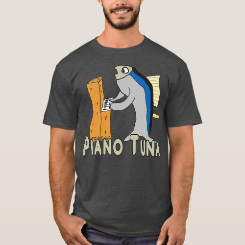Piano Tuner Tuna  T_Shirt